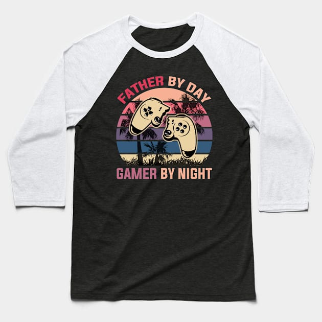 father by day gamer by night Baseball T-Shirt by DragonTees